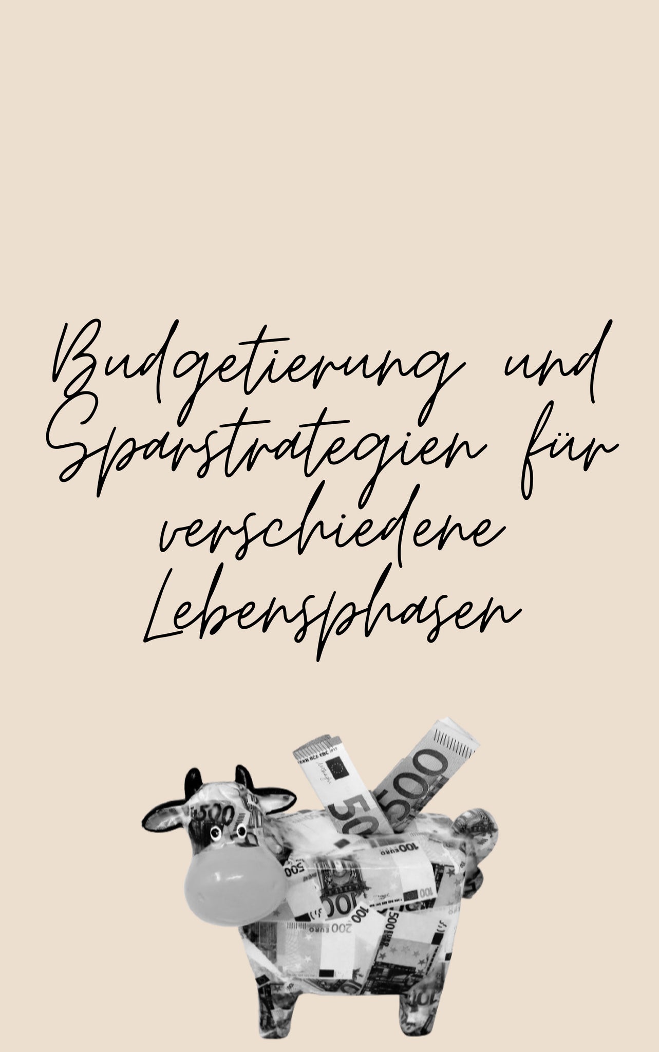 Budgetierung & Sparstrategien für verschiedene Lebensphasen